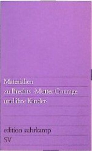 Materialien zu Brechts 'Mutter Courage und ihre Kinder'