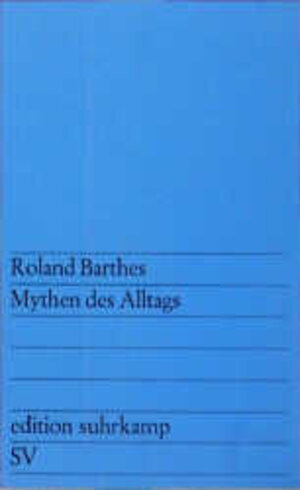 Buchcover Mythen des Alltags | Roland Barthes | EAN 9783518100929 | ISBN 3-518-10092-0 | ISBN 978-3-518-10092-9