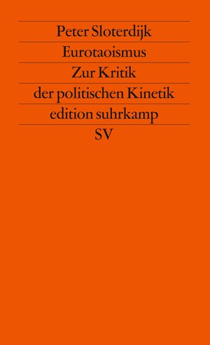 Buchcover Eurotaoismus | Peter Sloterdijk | EAN 9783518114506 | ISBN 3-518-11450-6 | ISBN 978-3-518-11450-6