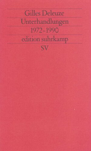 Buchcover Unterhandlungen | Gilles Deleuze | EAN 9783518117781 | ISBN 3-518-11778-5 | ISBN 978-3-518-11778-1
