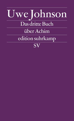 Das dritte Buch über Achim: Roman (edition suhrkamp)