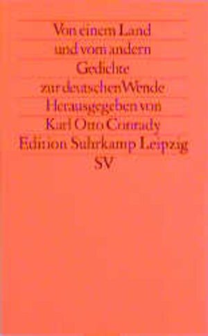 Von einem Land und vom andern. Gedichte zur deutschen Wende 1989/1990.