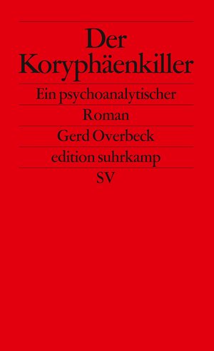 Buchcover Der Koryphäenkiller | Gerd Overbeck | EAN 9783518120095 | ISBN 3-518-12009-3 | ISBN 978-3-518-12009-5