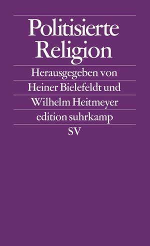 Buchcover Politisierte Religion  | EAN 9783518120736 | ISBN 3-518-12073-5 | ISBN 978-3-518-12073-6