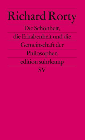 Die Schönheit, die Erhabenheit und die Gemeinschaft der Philosophen (edition suhrkamp)