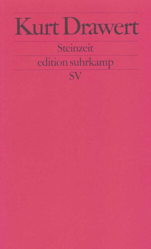 Buchcover Steinzeit | Kurt Drawert | EAN 9783518121511 | ISBN 3-518-12151-0 | ISBN 978-3-518-12151-1