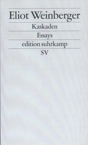 Buchcover Kaskaden | Eliot Weinberger | EAN 9783518122952 | ISBN 3-518-12295-9 | ISBN 978-3-518-12295-2