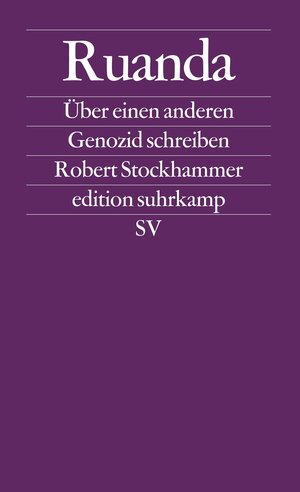 Buchcover Ruanda | Robert Stockhammer | EAN 9783518123980 | ISBN 3-518-12398-X | ISBN 978-3-518-12398-0