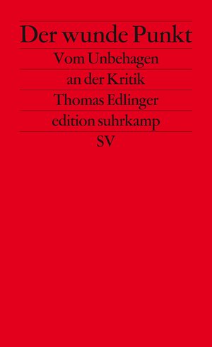 Buchcover Der wunde Punkt | Thomas Edlinger | EAN 9783518126936 | ISBN 3-518-12693-8 | ISBN 978-3-518-12693-6