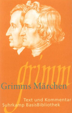 Grimms Märchen: Marchen (Suhrkamp BasisBibliothek)