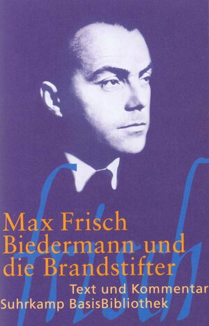 Buchcover Biedermann und die Brandstifter | Max Frisch | EAN 9783518188248 | ISBN 3-518-18824-0 | ISBN 978-3-518-18824-8