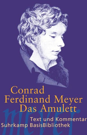 Buchcover Das Amulett | Conrad Ferdinand Meyer | EAN 9783518188903 | ISBN 3-518-18890-9 | ISBN 978-3-518-18890-3