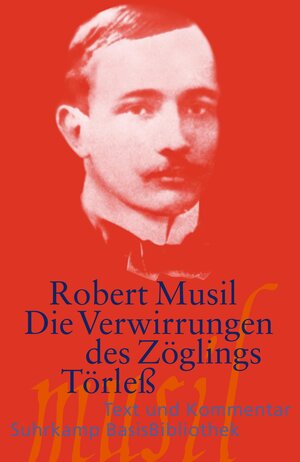 Buchcover Die Verwirrungen des Zöglings Törleß | Robert Musil | EAN 9783518189306 | ISBN 3-518-18930-1 | ISBN 978-3-518-18930-6