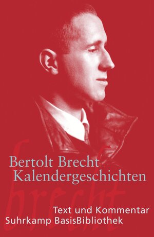 Buchcover Kalendergeschichten | Bertolt Brecht | EAN 9783518189313 | ISBN 3-518-18931-X | ISBN 978-3-518-18931-3