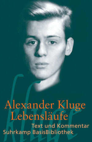 Buchcover Lebensläufe | Alexander Kluge | EAN 9783518189467 | ISBN 3-518-18946-8 | ISBN 978-3-518-18946-7