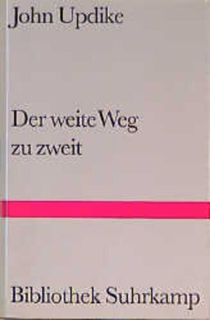 Buchcover Der weite Weg zu zweit | John Updike | EAN 9783518222317 | ISBN 3-518-22231-7 | ISBN 978-3-518-22231-7