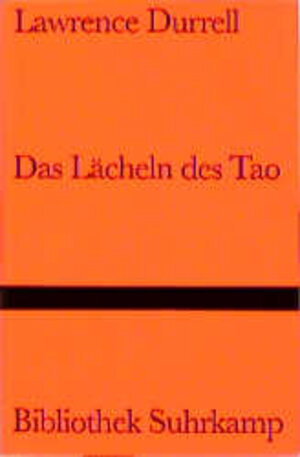 Buchcover Das Lächeln des Tao | Lawrence Durrell | EAN 9783518222409 | ISBN 3-518-22240-6 | ISBN 978-3-518-22240-9