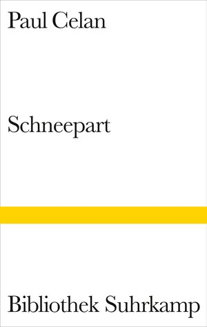 Buchcover Schneepart | Paul Celan | EAN 9783518222508 | ISBN 3-518-22250-3 | ISBN 978-3-518-22250-8