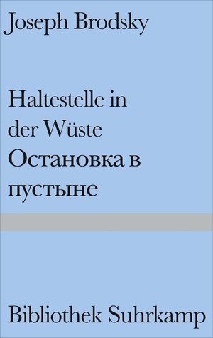 Buchcover Haltestelle in der Wüste | Joseph Brodsky | EAN 9783518222669 | ISBN 3-518-22266-X | ISBN 978-3-518-22266-9