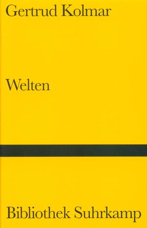 Buchcover Welten | Gertrud Kolmar | EAN 9783518223093 | ISBN 3-518-22309-7 | ISBN 978-3-518-22309-3