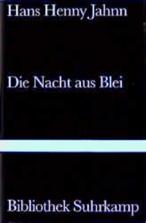 Buchcover Die Nacht aus Blei | Hans H Jahnn | EAN 9783518223185 | ISBN 3-518-22318-6 | ISBN 978-3-518-22318-5