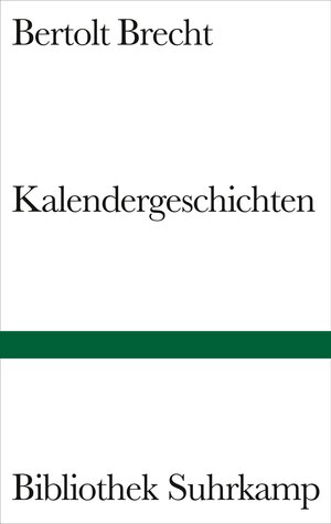 Buchcover Kalendergeschichten | Bertolt Brecht | EAN 9783518223437 | ISBN 3-518-22343-7 | ISBN 978-3-518-22343-7