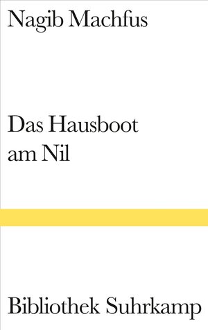 Buchcover Das Hausboot am Nil | Nagib Machfus | EAN 9783518223826 | ISBN 3-518-22382-8 | ISBN 978-3-518-22382-6