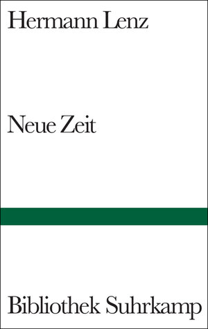 Buchcover Neue Zeit | Hermann Lenz | EAN 9783518224502 | ISBN 3-518-22450-6 | ISBN 978-3-518-22450-2