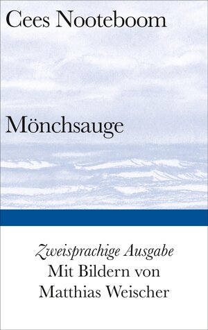 Buchcover Mönchsauge | Cees Nooteboom | EAN 9783518225059 | ISBN 3-518-22505-7 | ISBN 978-3-518-22505-9