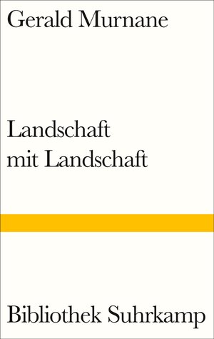 Buchcover Landschaft mit Landschaft | Gerald Murnane | EAN 9783518225141 | ISBN 3-518-22514-6 | ISBN 978-3-518-22514-1