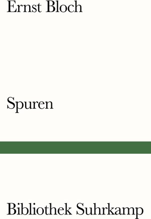 Buchcover Spuren | Ernst Bloch | EAN 9783518240229 | ISBN 3-518-24022-6 | ISBN 978-3-518-24022-9