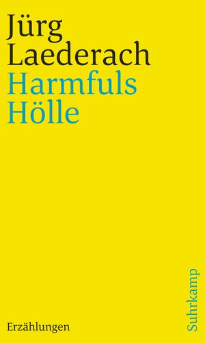 Buchcover Harmfuls Hölle | Jürg Laederach | EAN 9783518241226 | ISBN 3-518-24122-2 | ISBN 978-3-518-24122-6