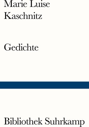 Buchcover Gedichte | Marie Luise Kaschnitz | EAN 9783518241288 | ISBN 3-518-24128-1 | ISBN 978-3-518-24128-8