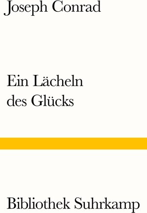 Buchcover Ein Lächeln des Glücks | Joseph Conrad | EAN 9783518241370 | ISBN 3-518-24137-0 | ISBN 978-3-518-24137-0