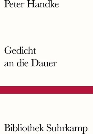Buchcover Gedicht an die Dauer | Peter Handke | EAN 9783518242384 | ISBN 3-518-24238-5 | ISBN 978-3-518-24238-4