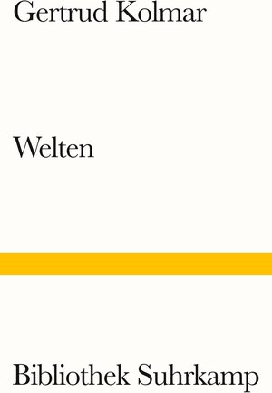 Buchcover Welten | Gertrud Kolmar | EAN 9783518243114 | ISBN 3-518-24311-X | ISBN 978-3-518-24311-4