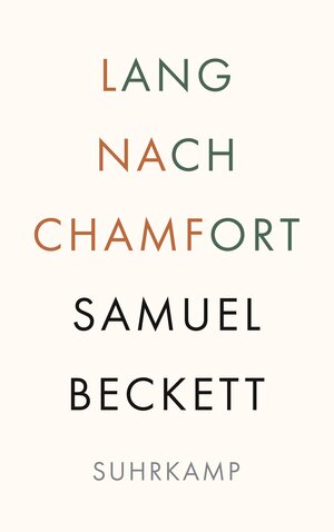 Buchcover Lang nach Chamfort | Samuel Beckett | EAN 9783518243220 | ISBN 3-518-24322-5 | ISBN 978-3-518-24322-0