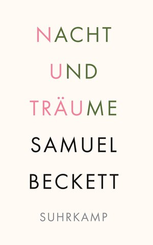 Buchcover Nacht und Träume | Samuel Beckett | EAN 9783518243251 | ISBN 3-518-24325-X | ISBN 978-3-518-24325-1