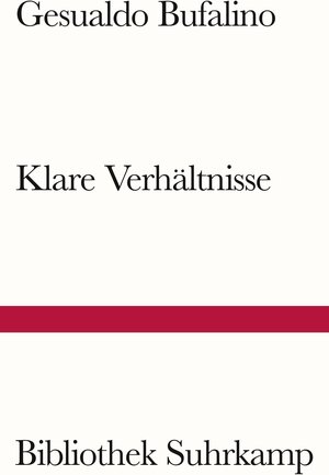 Buchcover Klare Verhältnisse | Gesualdo Bufalino | EAN 9783518243633 | ISBN 3-518-24363-2 | ISBN 978-3-518-24363-3