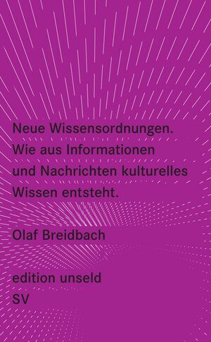 Buchcover Neue Wissensordnungen | Olaf Breidbach | EAN 9783518260104 | ISBN 3-518-26010-3 | ISBN 978-3-518-26010-4