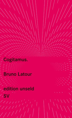 Buchcover Cogitamus | Bruno Latour | EAN 9783518260388 | ISBN 3-518-26038-3 | ISBN 978-3-518-26038-8