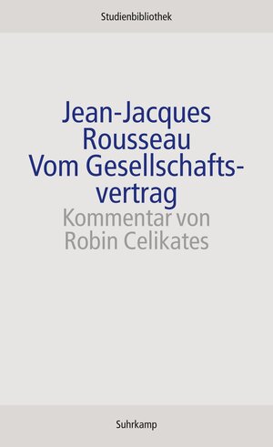 Buchcover Vom Gesellschaftsvertrag | Jean-Jacques Rousseau | EAN 9783518270219 | ISBN 3-518-27021-4 | ISBN 978-3-518-27021-9