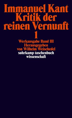 Werkausgabe in 12 Bänden: III/IV: Kritik der reinen Vernunft: 2 Bde. (suhrkamp taschenbuch wissenschaft)