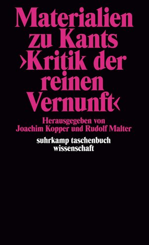 Buchcover Materialien zu Kants »Kritik der reinen Vernunft«  | EAN 9783518276587 | ISBN 3-518-27658-1 | ISBN 978-3-518-27658-7