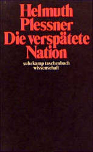 Suhrkamp Taschenbücher Wissenschaft, Nr.66, Die verspätete Nation