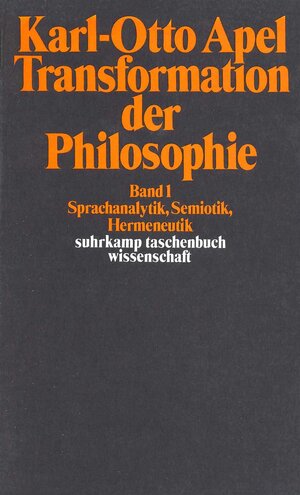 Transformation der Philosophie: Band I. Sprachanalytik, Semiotik, Hermeneutik: BD 1