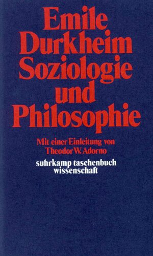 Soziologie und Philosophie (suhrkamp taschenbuch wissenschaft)