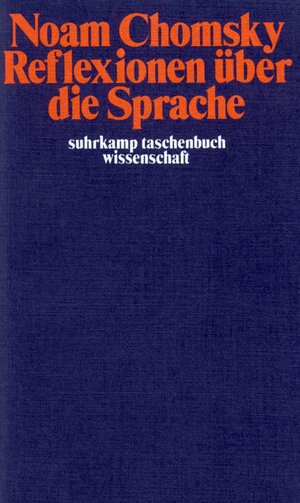 Buchcover Reflexionen über die Sprache | Noam Chomsky | EAN 9783518277850 | ISBN 3-518-27785-5 | ISBN 978-3-518-27785-0