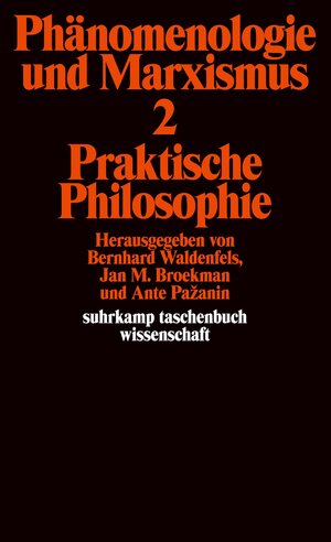 Buchcover Phänomenologie und Marxismus  | EAN 9783518277966 | ISBN 3-518-27796-0 | ISBN 978-3-518-27796-6