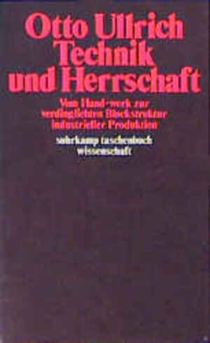 Buchcover Technik und Herrschaft | Otto Ullrich | EAN 9783518278772 | ISBN 3-518-27877-0 | ISBN 978-3-518-27877-2